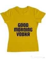 Tricou ADLER dama Good morning vodka Galben
