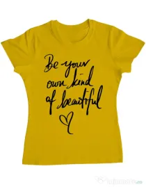 Tricou ADLER dama Be your own kind of beautiful Galben