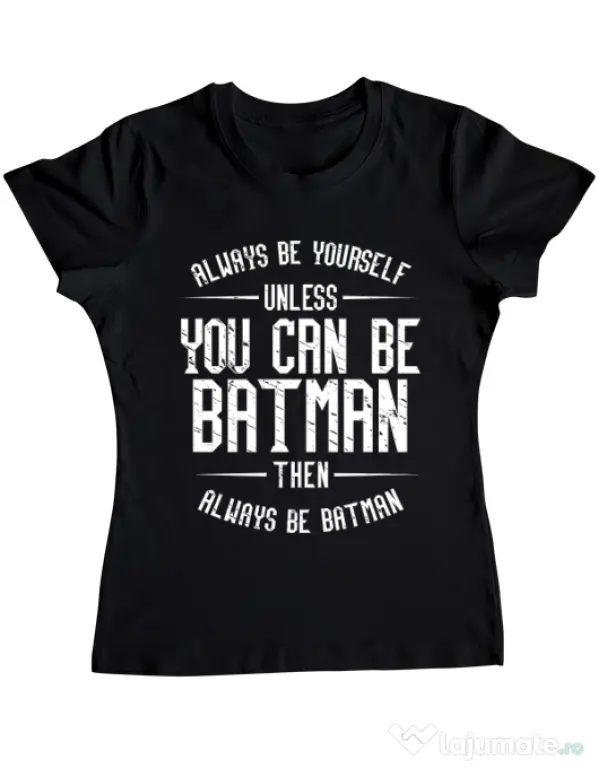 Tricou ADLER dama Always be batman Negru