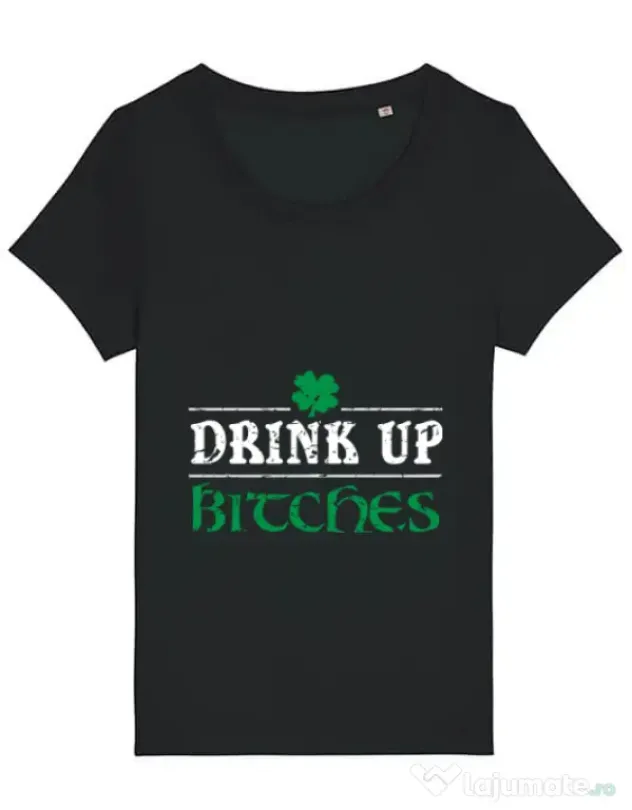 Tricou STANLEY STELLA dama Drink up bitches Negru