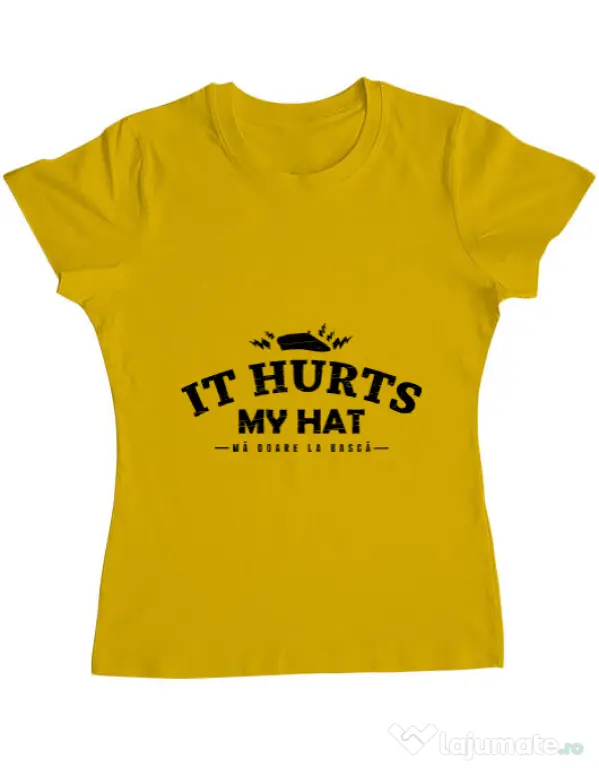 Tricou ADLER dama It hurts my hat Galben