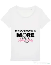 Tricou STANLEY STELLA dama My safeword is more Alb