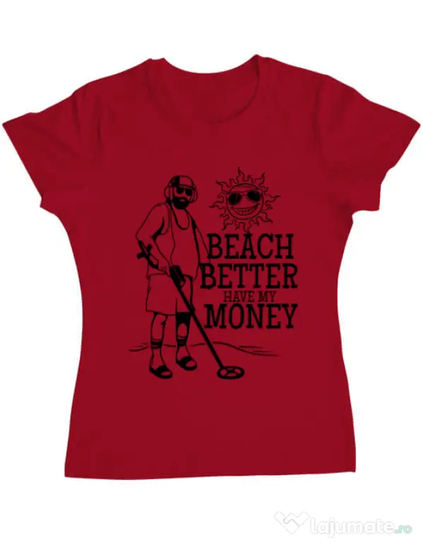 Tricou ADLER dama Beach better have my money Rosu