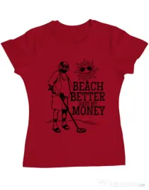 Tricou ADLER dama Beach better have my money Rosu