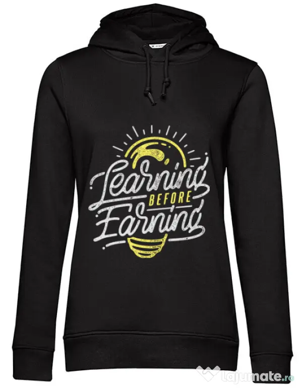 Hoodie dama cu gluga Learning Before Earning Negru