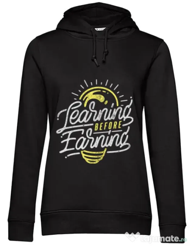 Hoodie dama cu gluga Learning Before Earning Negru