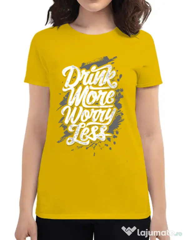 Tricou ADLER dama Drink more worry less Galben
