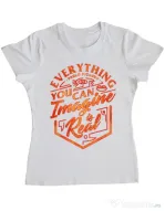 Tricou ADLER dama Everything You Can Imagine is Real Alb