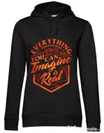 Hoodie dama cu gluga Everything You Can Imagine is Real Negru