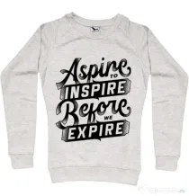 Bluza ADLER dama Aspire To Inspire Before We Expire Migdala melanj