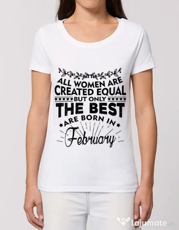 Tricou STANLEY STELLA dama The best women are born in February Alb