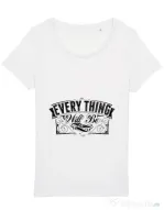 Tricou STANLEY STELLA dama Everything will be ok Alb