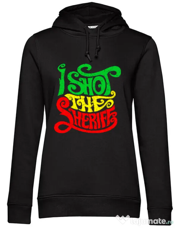Hoodie dama cu gluga I shot the sheriff Negru