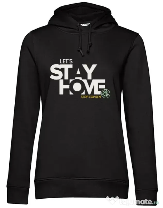 Hoodie dama cu gluga Stay home Negru