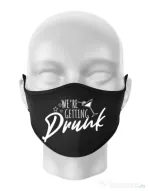 Masca personalizata reutilizabila We are getting drunk Negru