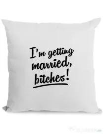 Perna Mireasa Im getting married bitches Alb