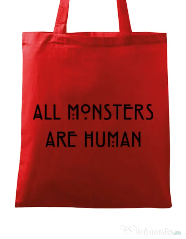 Sacosa din panza All monsters are human Rosu