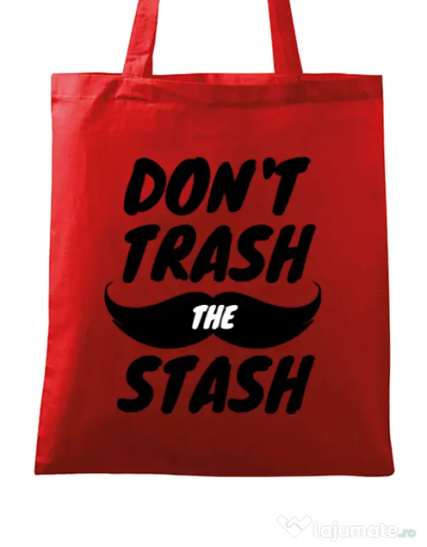 Sacosa din panza Do not trash the stash Rosu