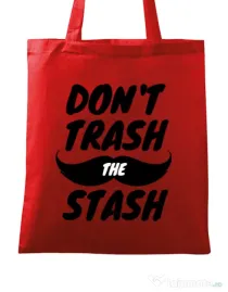 Sacosa din panza Do not trash the stash Rosu