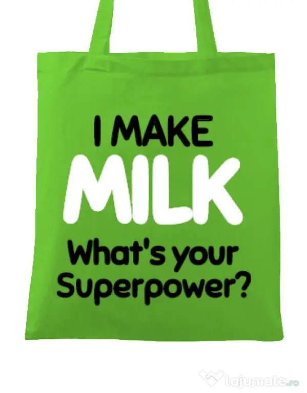 Sacosa din panza I make milk Verde mar