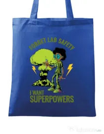 Sacosa din panza I want superpowers Albastru regal