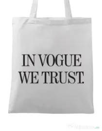 Sacosa din panza In vogue we trust Alb