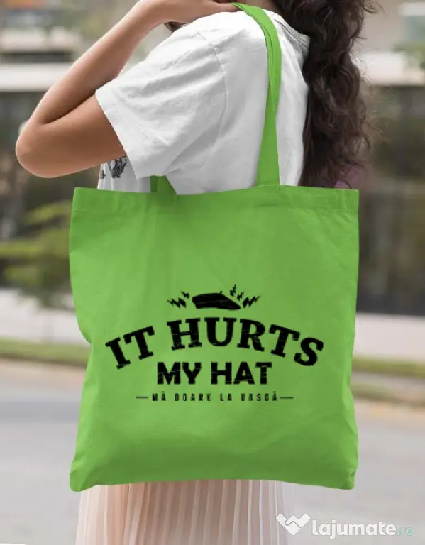 Sacosa din panza It hurts my hat Verde mar