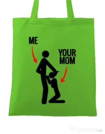Sacosa din panza Me your mom Verde mar