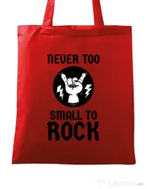 Sacosa din panza Never too small to rock Rosu