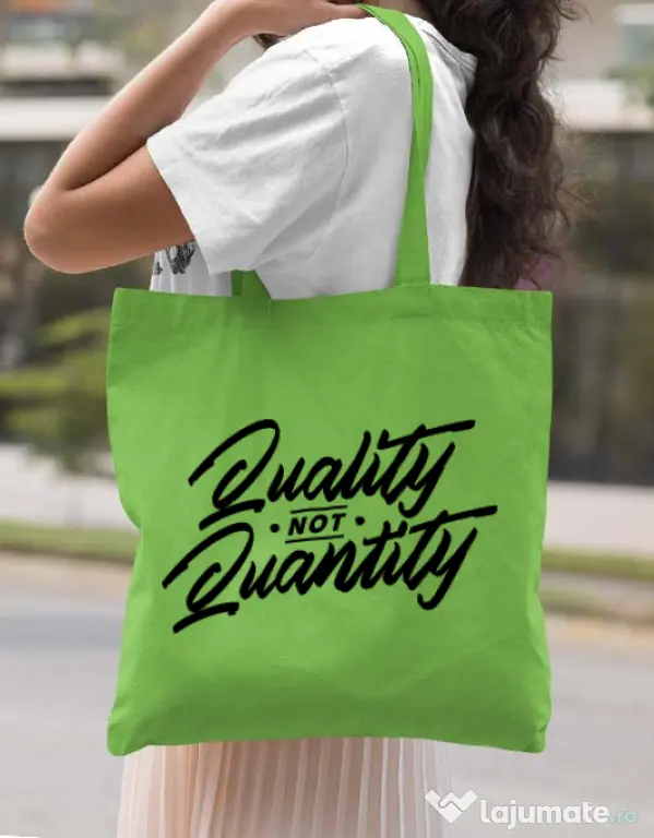 Sacosa din panza Quality not quantity Verde mar