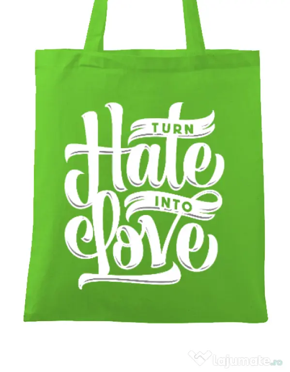 Sacosa din panza Turn Hate Into Love Verde mar