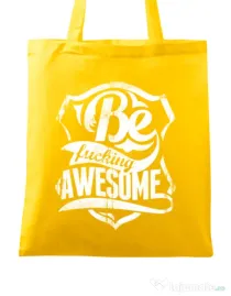 Sacosa din panza Be awesome Galben