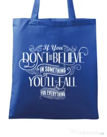 Sacosa din panza Believe in something Albastru regal