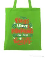 Sacosa din panza Dogs leave pawprints Verde mar