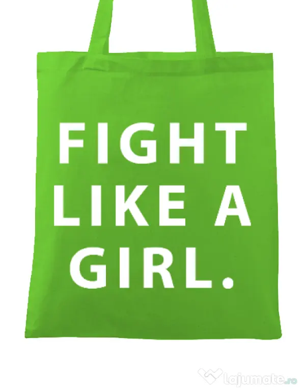 Sacosa din panza Fight like a girl Verde mar