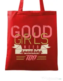 Sacosa din panza Good girls need spanking Rosu