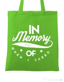 Sacosa din panza In memory of when I cared Verde mar