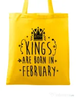 Sacosa din panza Kings are born in February Galben
