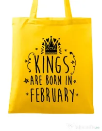 Sacosa din panza Kings are born in February Galben