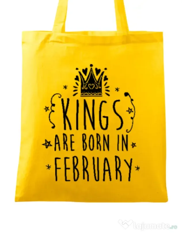 Sacosa din panza Kings are born in February Galben