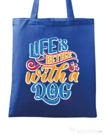 Sacosa din panza Life is better with a dog Albastru regal