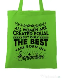 Sacosa din panza The best women are born in September Verde mar