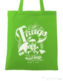 Sacosa din panza Thugs need hugs Verde mar
