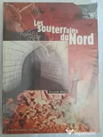 Les souterrains du Nord