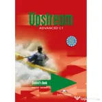 Upstream Advanced C1 Student Book, Manual de limba engleza pentru clasa a 11-12-a - Virginia Evans, Lynda Edwards, Jenny Dooley