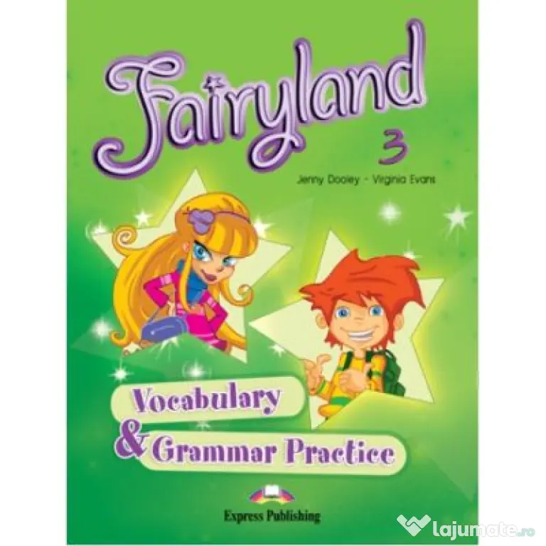 Fairyland 3 Vocabulary and Grammar Practice Curs pentru limba engleza - Jenny Dooley, Virginia Evans