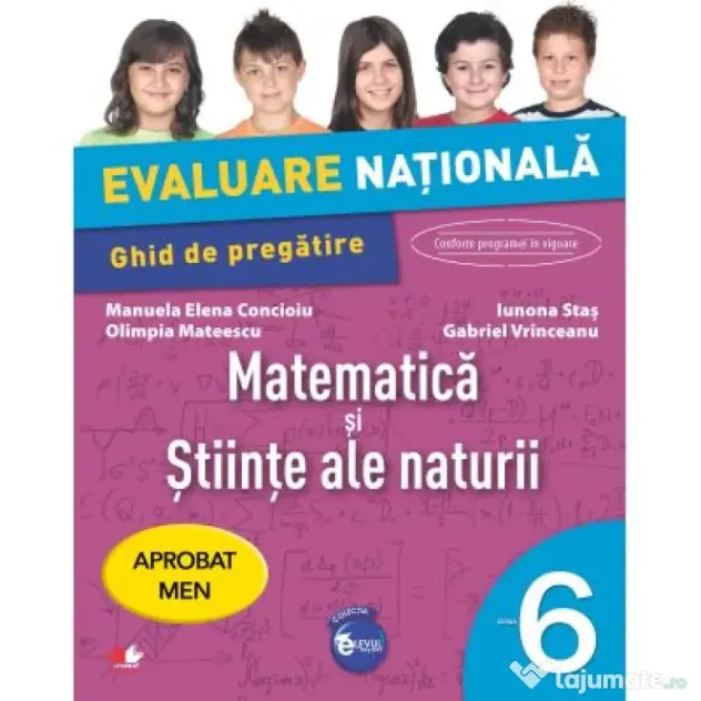Evaluare nationala Matematica si stiinte ale naturii. Ghid de pregatire pentru Clasa a 6-a - Manuela Elena Concioiu