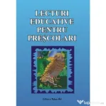 Lecturi educative pentru prescolari. Povesti ilustrate