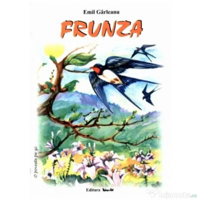 Frunza. Poveste - Emil Garleanu, ilustratii Adriana Lucaciu