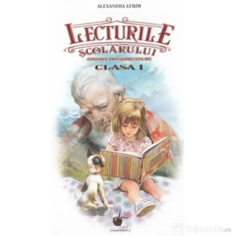 Lecturile scolarului pentru clasa 1 - Alexandra Efrim